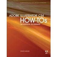 Adobe Illustrator CS4 How-Tos 100 Essential Techniques,9780321562906