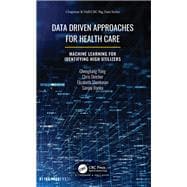 Data-Driven Approaches for Health Care