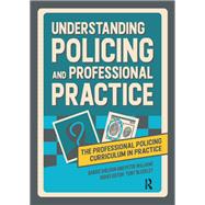 Understanding Policing and Professional Practice