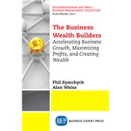 The Business Wealth Builders