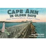 Cape Ann in Olden Days