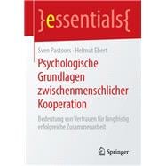Psychologische Grundlagen Zwischenmenschlicher Kooperation