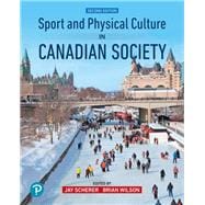 Sport and Physical Culture in Canadian Society,