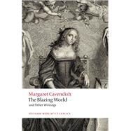 The Blazing World and Other Writings