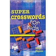 Super Crosswords for Kids