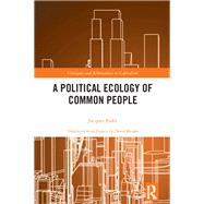 A Political Ecology of Common People