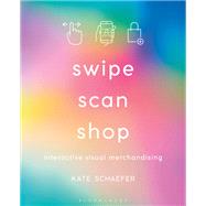 Swipe, Scan, Shop
