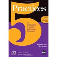 Five Practices for Orchestrating Productive Mathematics Discussions