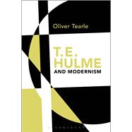 T.E. Hulme and Modernism