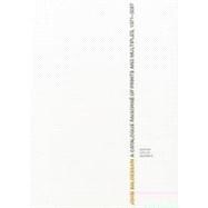 John Baldessari A Catalogue Raisonne of Prints and Multiples 1971-2007