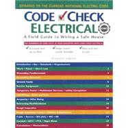 Electrical : A Field Guide to Wiring a Safe House