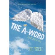 The A-Word: A Sweet Dead Life Novel