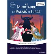 Le Minotaure et Le Palais de Circé - Classiques et Patrimoine