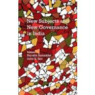 New Subjects and New Governance in India