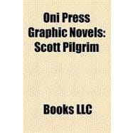 Oni Press Graphic Novels : Scott Pilgrim, Sharknife, Love as a Foreign Language, Lost at Sea, Once in a Blue Moon, Sidescrollers