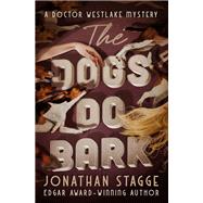 The Dogs Do Bark