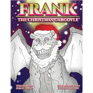 Frank the Christmas Gargoyle