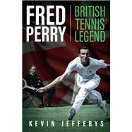 Fred Perry British Tennis Legend