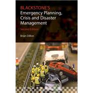 Blackstone's Emergency Planning, Crisis, and Disaster Management