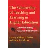 The Scholarship of Teaching and Learning in Higher Education