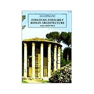 Etruscan and Early Roman Architecture