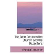 The Case Between the Church and the Dissenters