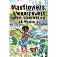 Mayflowers, Sheepshowers