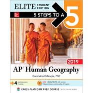 5 Steps to a 5: AP Human Geography 2019 Elite Student Edition
