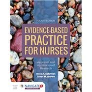 Evidence-Based Practice for Nurses Appraisal and Application of Research