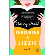 George and Lizzie A Novel