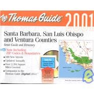 Thomas Guide 2001 Santa Barbara, San Luis Obispo and Ventura Counties : Street Guide and Directory (Spiral)