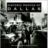 Historic Photos of Dallas