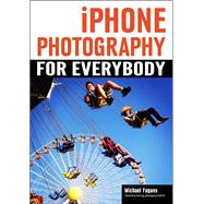Iphone Photography for Everybody