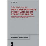 Der Vegetarismus in der Antike im Streitgespräch