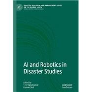AI and Robotics in Disaster Studies