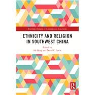 Ethnicity and Religion in Southwest China