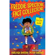Freddie Spector, Fact Collector: Go for Gold