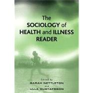 The Sociology of Health and Illness Reader