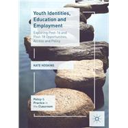 Youth Identities, Education and Employment