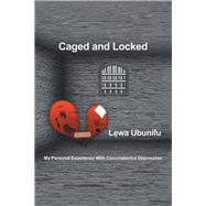 Caged and Locked