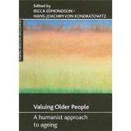 Valuing Older People