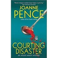 Courting Disaster : An Angie Amalfi Mystery