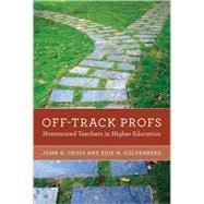 Off-Track Profs : Nontenured Teachers in Higher Education