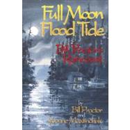 Full Moon, Flood Tide Bill Proctor's Raincoast