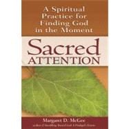 Sacred Attention