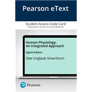 Pearson eText Human Physiology An Integrated Approach -- Access Card