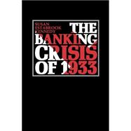 The Banking Crisis of 1933
