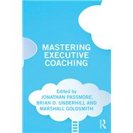 Mastering Executive Coaching