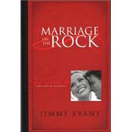 Marriage on the Rock God's Design for Your Dream Marriage