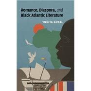 Romance, Diaspora, and Black Atlantic Literature